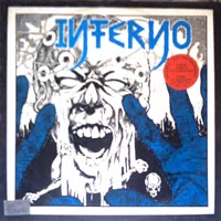 Inferno - Tod Und Wahnsinn LP, Woodstock Discos pressing from 1988