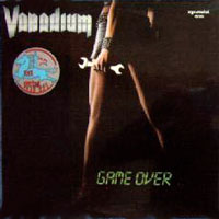 Vanadium - Game Over LP, ZYX Metal pressing from 1984