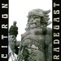 Citron - Radegast LP/CD, ZYX Metal pressing from 1989