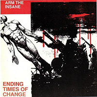 Arm The Insane/Grunter - Ending times of change/Do it! LP sleeve