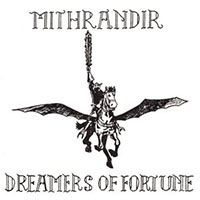 Mithrandir - Dreamers of fortune 7" sleeve