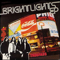 Trespass - Bright lights 7" sleeve