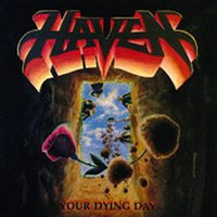 Haven - Your dying day CD sleeve