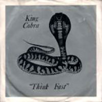 King Cobra - Think Fast 7" sleeve