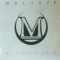 Malteze - We came to Rock 12" sleeve