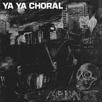 Ya Ya Choral - Grunts Mini-LP sleeve