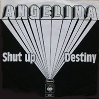 Angelina - Shut up / Destiny 7" sleeve