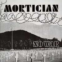 Mortician - No War CD, LP sleeve