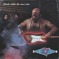 27 North - Strike while the iron's hot LP sleeve
