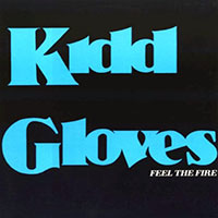 Kidd Gloves - Feel the Fire Mini-LP sleeve