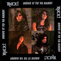 Roxxi - Drive it to ya hard! CD, LP sleeve