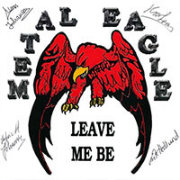 Metal Eagle - Leave me be 7" sleeve