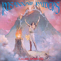 Rosanna's Raiders - Calling down the fire CD, LP sleeve