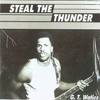 G.T. Waties - Steal the thunder LP sleeve