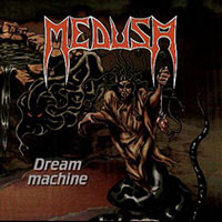 Medusa - Dream Machine CD sleeve