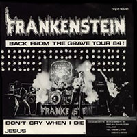 Frankenstein - Don't cry when I die / Jesus 7" sleeve