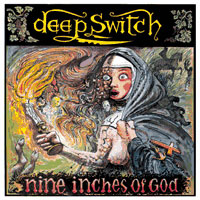 Deep Switch - Nine Inches Of God LP sleeve