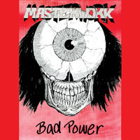 Masterwork - Bad Power 7" sleeve