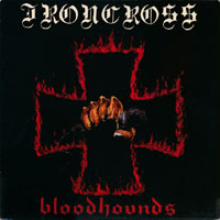 Ironcross - Bloodhounds LP sleeve