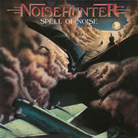 Noisehunter - Spell of Noise LP sleeve