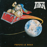Titan - Popeye le Road LP, CD sleeve