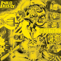 Wild Pussy - Mechanarchy Mini-LP sleeve