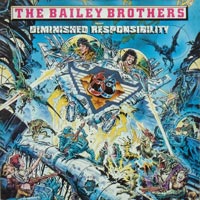 link to front sleeve of 'The Bailey Brothers Present: Diminished Responsibility' compilation LP from 1987