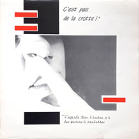 link to front sleeve of 'C'est Pas De La Crotte!' compilation LP from 1983