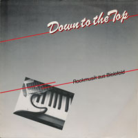 link to front sleeve of 'Down To The Top - Rockmusik Aus Bielefeld' compilation LP from 1989