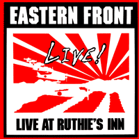 link to front sleeve of 'Eastern Front - Live At Ruthie's Inn' compilation DLP from 1986