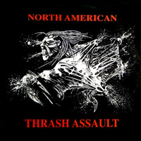 link to front sleeve of 'North American Thrash Assault' compilation LP from 1989