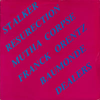 link to front sleeve of 'Stalker, Resurection, Mutha Corpse, Franck Orentz, Baumonde, Dealers' compilation LP from 1985