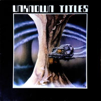 link to front sleeve of 'Unknown Titles' compilation LP from 1981