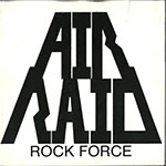 Air Raid - Rock Force
 front of single
