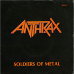 Anthrax - Soldiers Of Metal / Howling Furies front of single