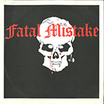 Fatal Mistake - Ice Breaker / Hunter front of single