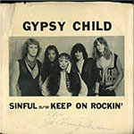 Gypsy Child - Sinful / Keep On Rockin' front of single