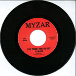 Myzar - Anyway Today / You Think You’ve Got It Made back of single