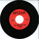 Myzar - Anyway Today / You Think You’ve Got It Made back of single