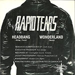 Rapid Tears - Headbang / Wonderland back of single