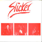 Slicker - I'll Make It / Where Did The Boyzz Go front of single