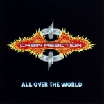 Chain Reaction: All over the world