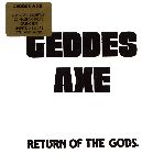 Geddes Axe: Return of the gods