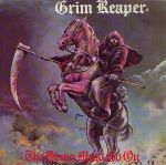 Grim Reaper: The show must go on / Dead on arrival