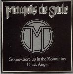Marquis de Sade: Somewhere up in the Mountains / Black Angel