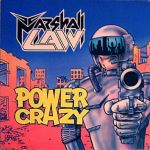 Marshall Law: Power Crazy
