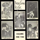 Persian Risk: Calling for you / Chase the dragon