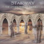 Stairway: the other side of midnight