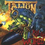 Taliön: Killing the World