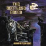 The Restless Breed: Hiding in plain sight